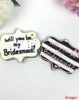 Bridesmaid Plaque Cookie Favours